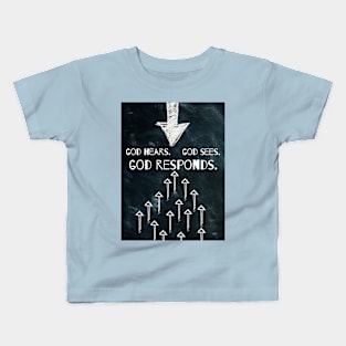 God Hears Kids T-Shirt